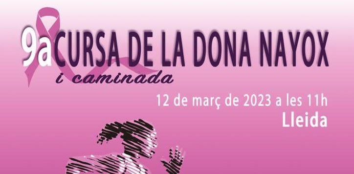 9a CURSA DE LA DONA NAYOX I CAMINADA