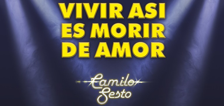 CAMILO SESTO · VIVIR ASÍ ES MORIR DE AMOR