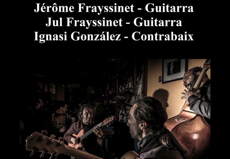 CONCERT DE JAZZ · MANOUCHE DE FRAYSSINET GONZÁLEZ TRIO