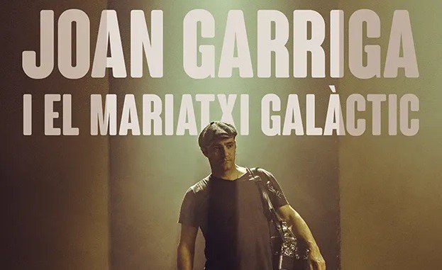 CONCERT · JOAN GARRIGA I EL MARIATXI GALÀCTIC