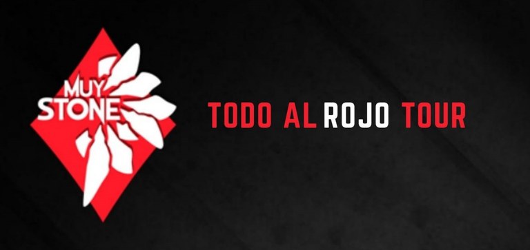 CONCERT · MUY STONE "TODO AL ROJO TOUR"