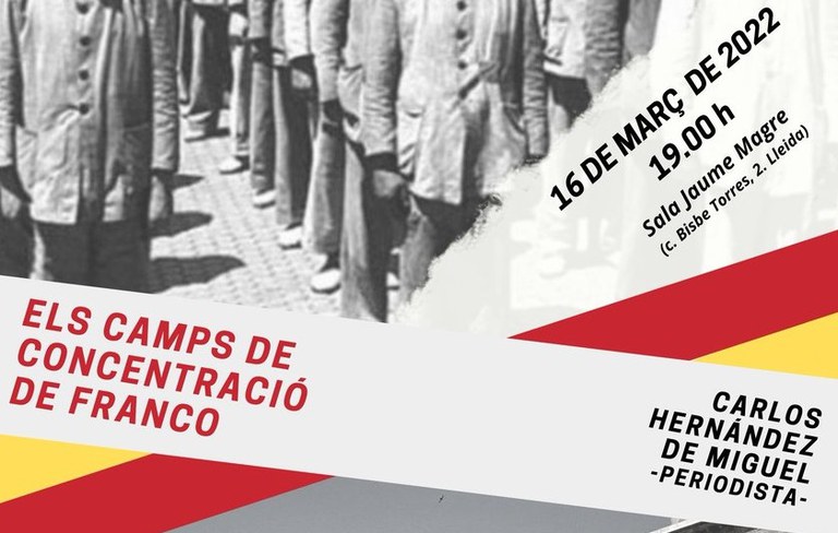 DEBATS DE MEMÒRIA · ELS CAMPS DE CONCENTRACIÓ DE FRANCO