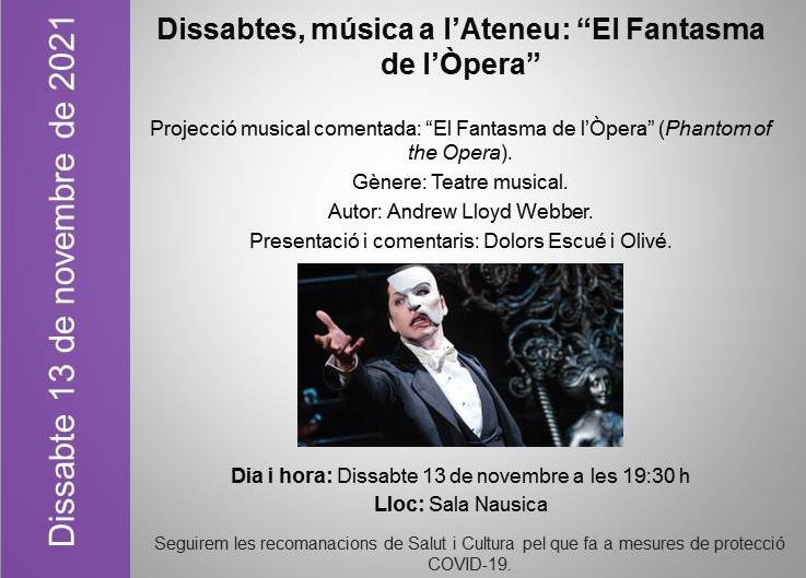 DISSABTES, MÚSICA A L'ATENEU · EL FANTASMA DE L'ÒPERA