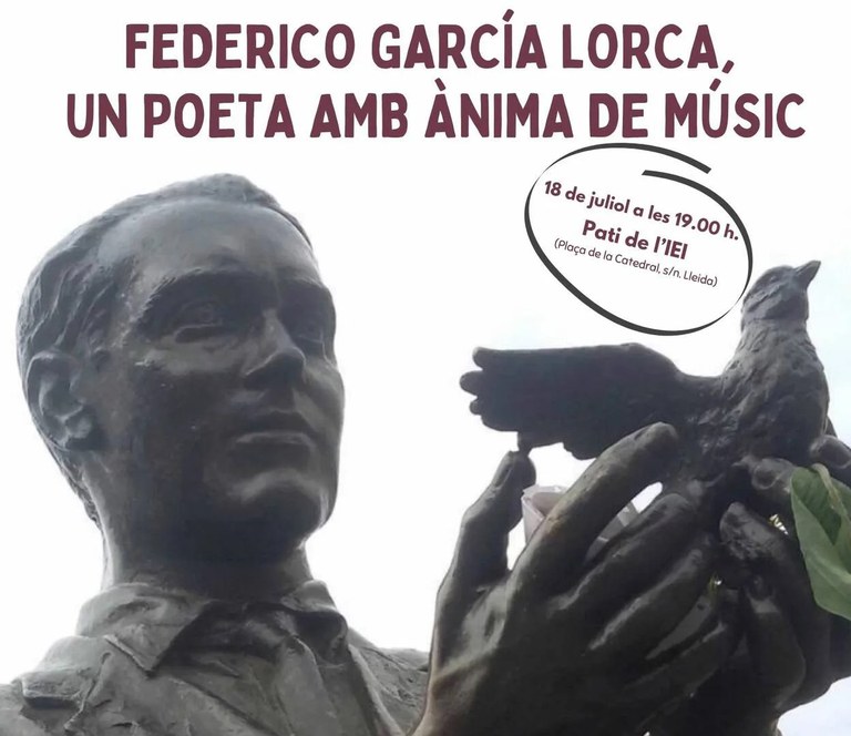 ESPECTACLE · FEDERICO GARCÍA LORCA, UN POETA AMB ÀNIMA DE MÚSIC