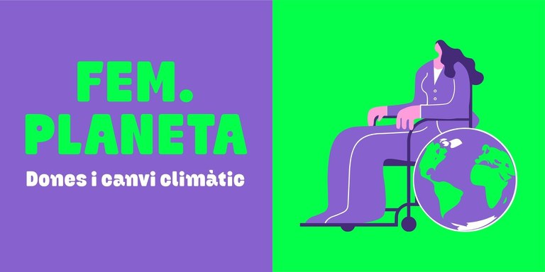 FEM. PLANETA. DONES I CANVI CLIMÀTIC · IMPULSADA PER CREU ROJA