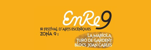 FESTIVAL D'ARTS ESCÈNIQUES · ENRE9