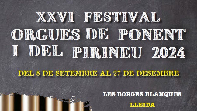 FESTIVAL ORGUES DE PONENT I DEL PIRINEU
