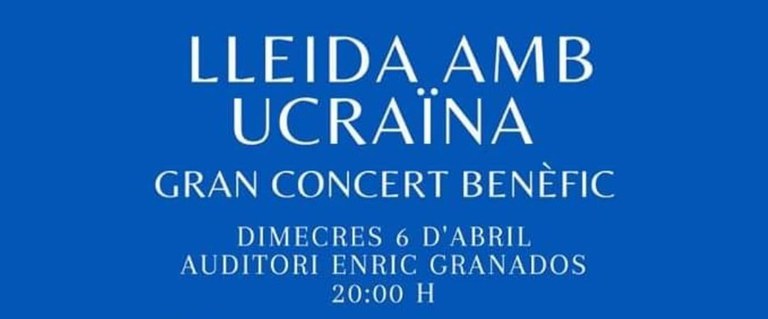 GRAN CONCERT BENÈFIC · LLEIDA AMB UCRAÏNA