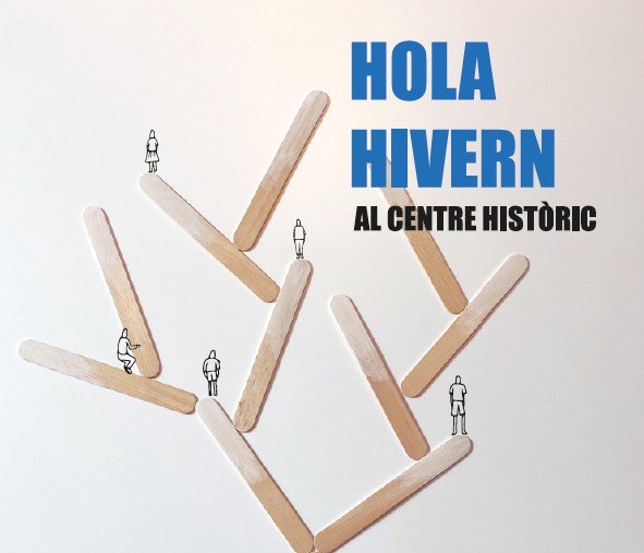 HOLA HIVERN AL CENTRE HISTÒRIC