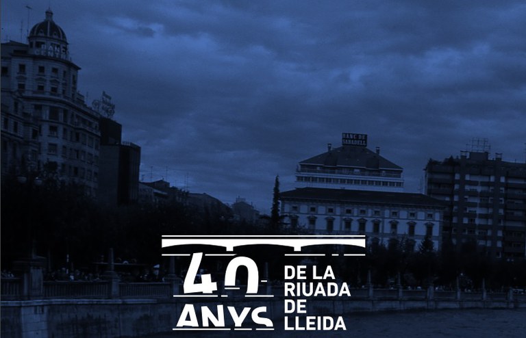 INAUGURACIÓ DE L'EXPOSICIÓ · 40 ANYS DE LA RIUADA DE LLEIDA