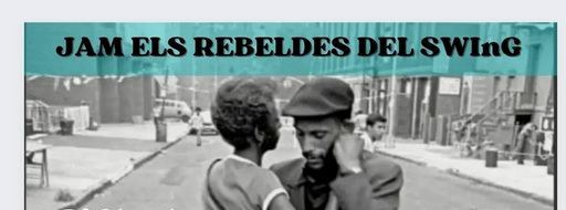 JAM · "ELS REBELDES DEL SWING"