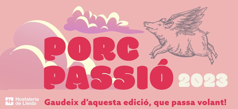 PORCPASSIÓ · MES GASTRONÒMIC DEL PORC