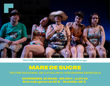 TEATRE · MARE DE SUCRE