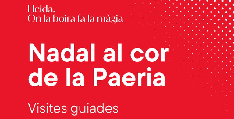 VISITA GUIADA · NADAL AL COR DE LA PAERIA
