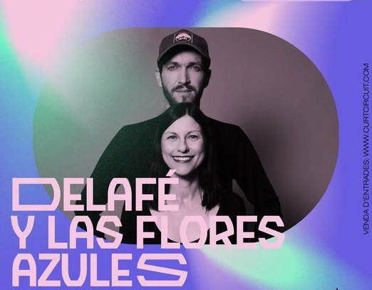 CONCIERTO · DELAFÉ Y LAS FLORES AZULES