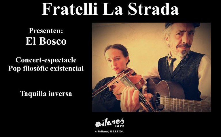 CONCIERTO ESPECTÁCULO · FRATELLI LA STRADA