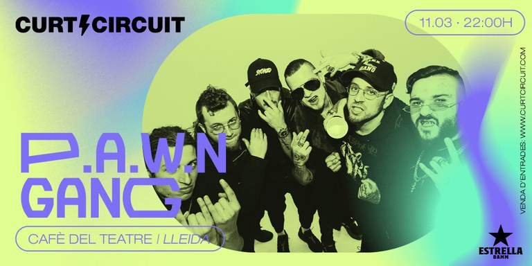 CONCIERTO · P.A.W.N GANG