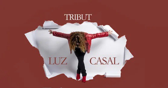 CONCIERTO · TRIBUTO A LUZ CASAL