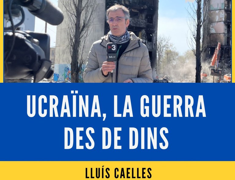 DEBATES DE MEMORIA · "UCRAÏNA, LA GUERRA DES DE DINS" A CARGO DE LLUÍS CAELLES