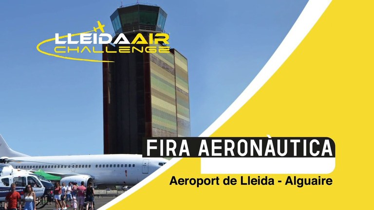 FIERIA  AERONÁUTICA · LLEIDA AIR CHALLENGE