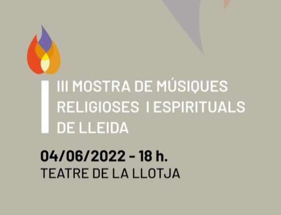 III MUESTRA DE MÚSICAS RELIGIOSAS Y ESPIRITUALES DE LLEIDA