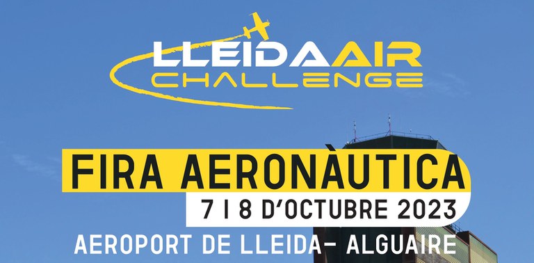 LLEIDA AIR CHALLENGE · FERIA AERONAUTICA