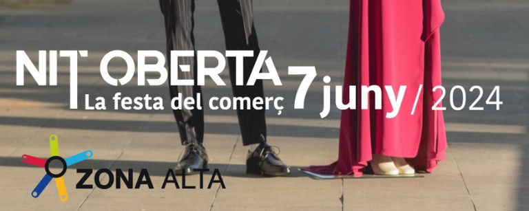 NOCHE ABIERTA EN LA ZONA ALTA