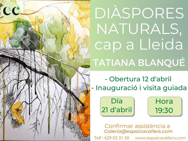 VISITA GUIADA A LA EXPOSICIÓN · DIÁSPORAS NATURALES, HACIA LLEIDA